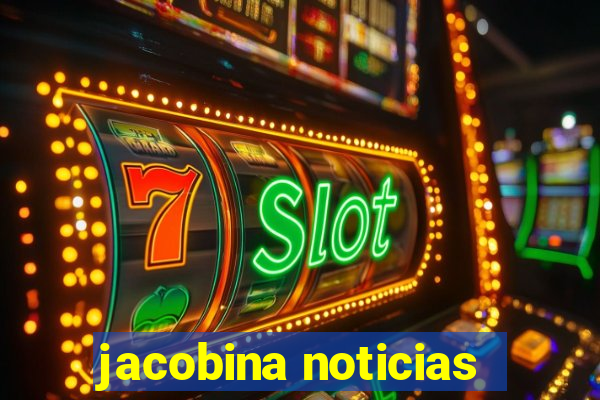 jacobina noticias